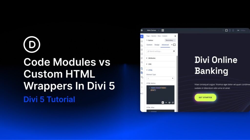 Code Modules vs Custom HTML Wrappers In Divi 5