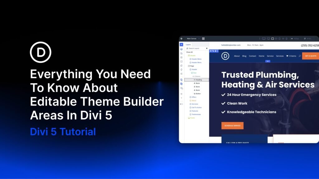 Everything You Need To Know About Editable Theme Builder Areas In Divi 5