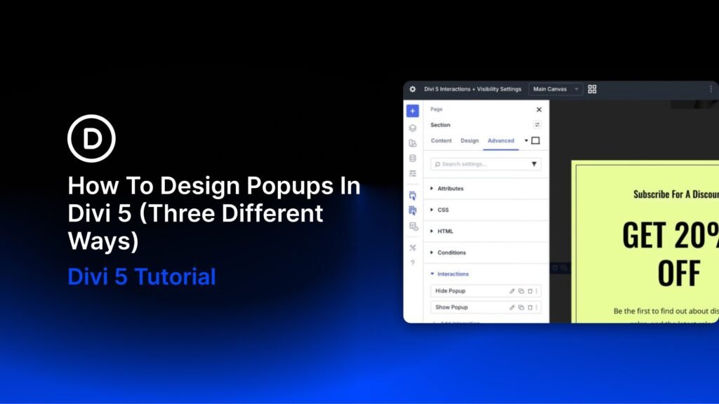 How To Design Popups In Divi 5 (Three Different Ways)