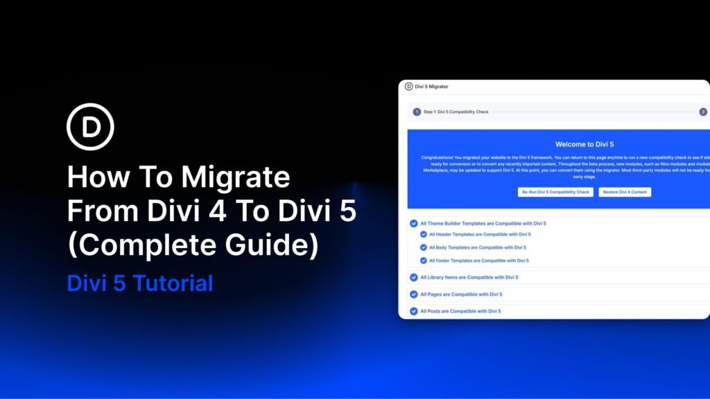 How To Migrate From Divi 4 To Divi 5 (Complete Guide)