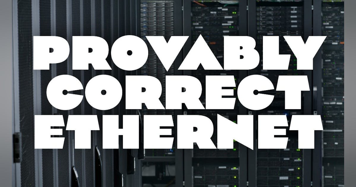 Provably Correct Ethernet | Electronic Design