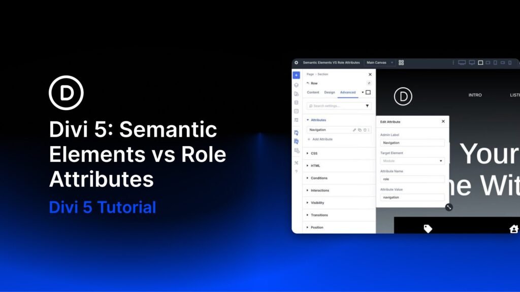 Divi 5: Semantic Elements vs Role Attributes
