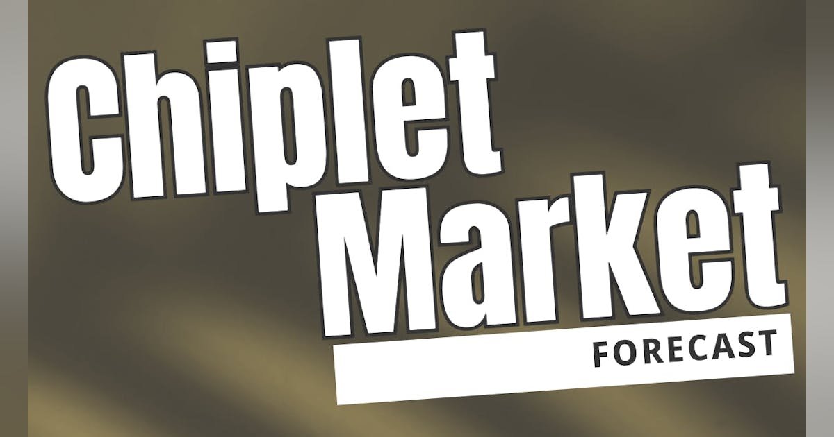 The Chiplet Market Today and Where It's Headed