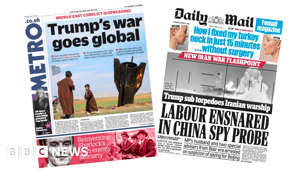 The Papers: 'Trump's war goes global' and 'Labour ensnared by China spy probe'