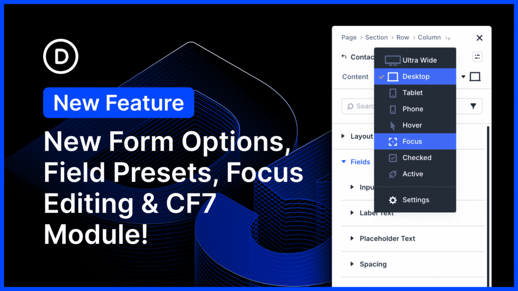 Better Form Styling, Field Presets, Focus Editing, And CF7 Module for Divi 5