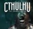 Cthulhu: The Cosmic Abyss Out Now on PC and Consoles