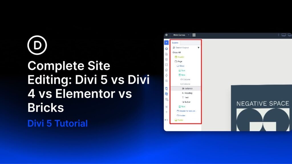Complete Site Editing: Divi 5 vs Divi 4 vs Elementor vs Bricks