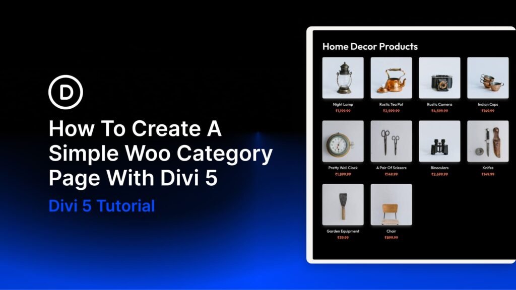 How To Create A Simple Woo Category Page With Divi 5
