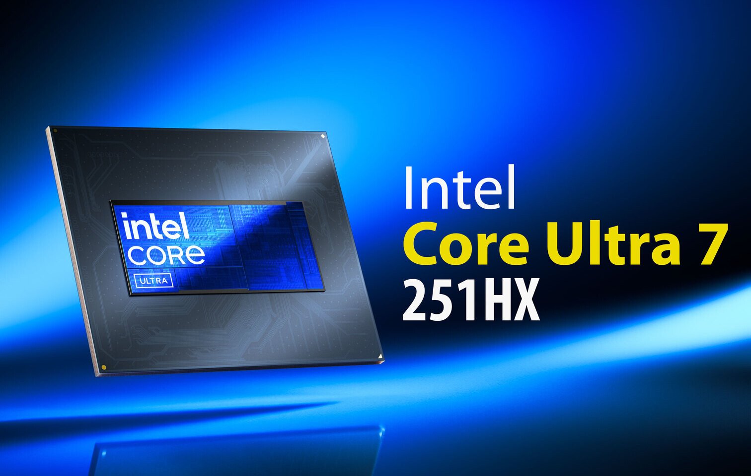 Intel Launches Core Ultra 7 251HX Arrow Lake Processors with 18 CPU Cores and 3 Xe GPU Cores