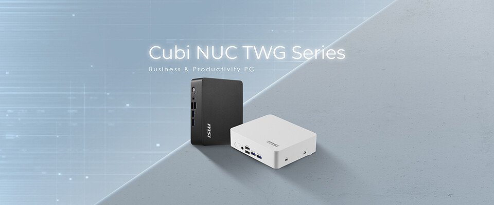 MSI Launches Cubi NUC TWG Series Ultra-Compact Mini PC