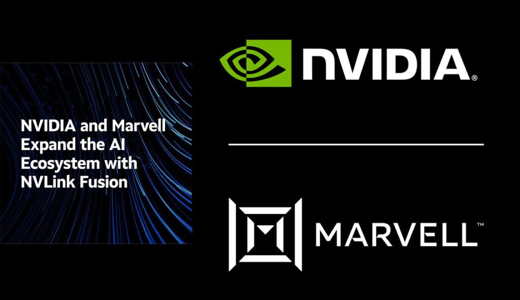 NVIDIA Invests $2 Billion in Marvell and Expanded NVLink Fusion Partnership