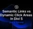 Semantic Links vs Dynamic Click Areas In Divi 5