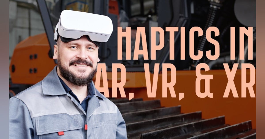 TDK Reaches for More Realistic AR with Haptics