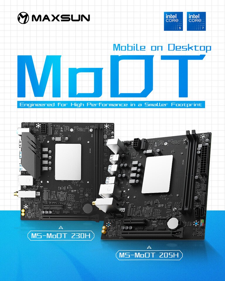 MaxSun Releases MS-MoDT 230H/205H D4 WIFI Motherboards with Intel Core H-Series CPUs