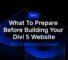 Part 1: What To Prepare Before Building Your Divi 5 Website