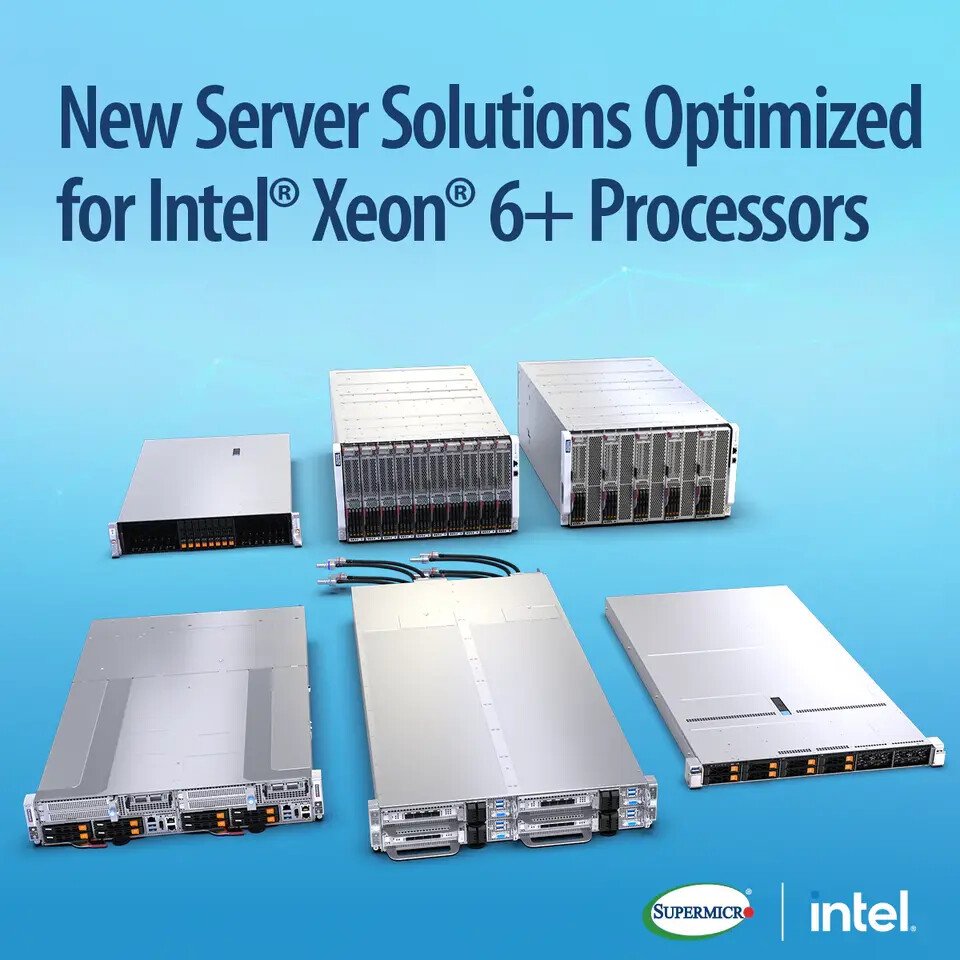 Supermicro Launches New Server Solutions with Intel Xeon 6+ Processors