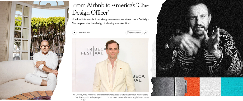 Collage-style graphic featuring three visual elements. On the left, a man dressed in white sits on a light-coloured sofa in a bright room with large windows and greenery visible outside. In the centre, a screenshot of a news article about Airbnb co-founder Joe Gebbia becoming America’s “Chief Design Officer,” including a red-carpet photo of him in a cream suit. On the right, a black-and-white image of a performer gesturing toward the camera. Torn-paper edges and blocks of orange, white, and turq