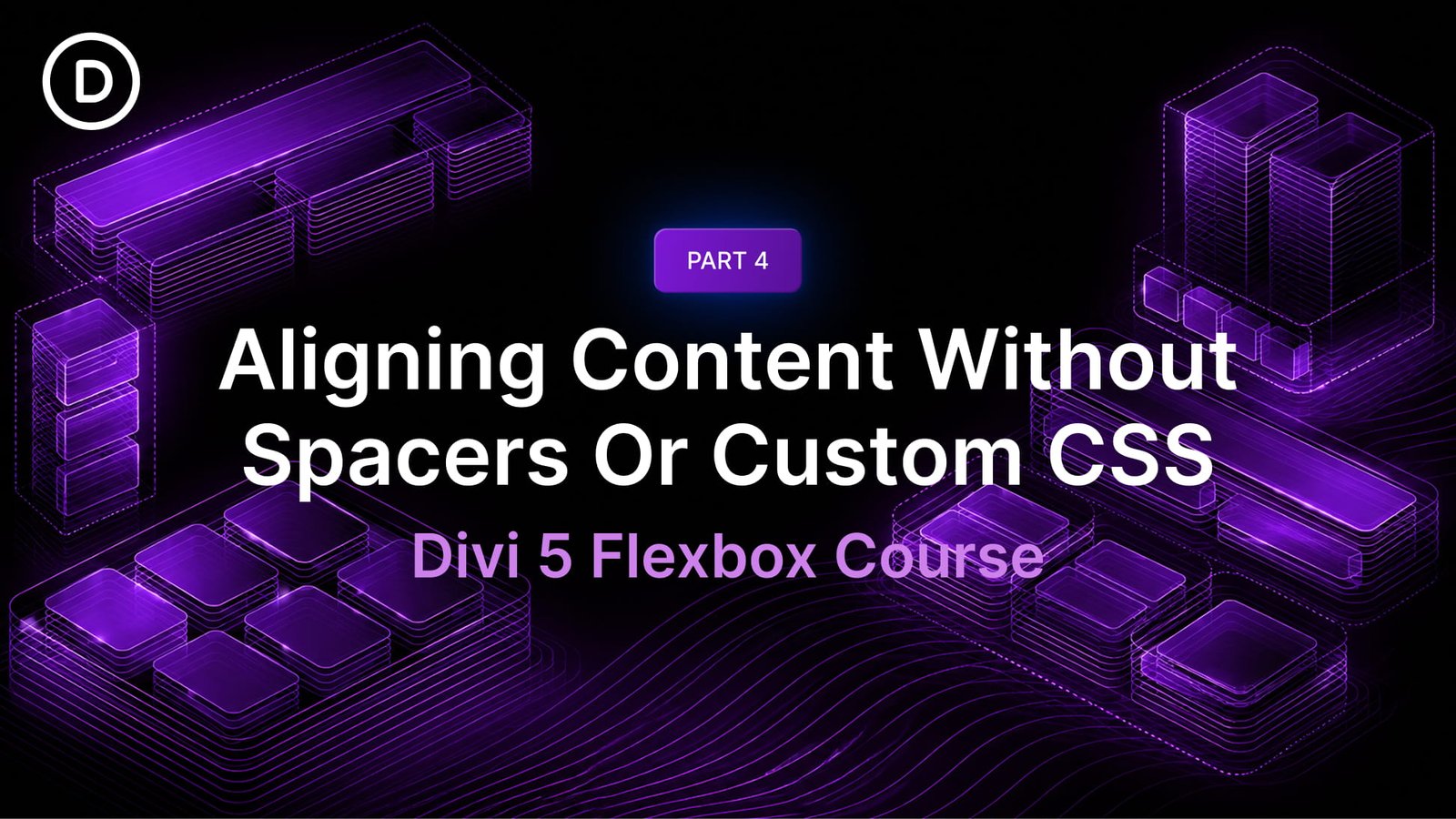Part 4 Of Mastering Flexbox: Aligning Content Without Spacers Or Custom CSS