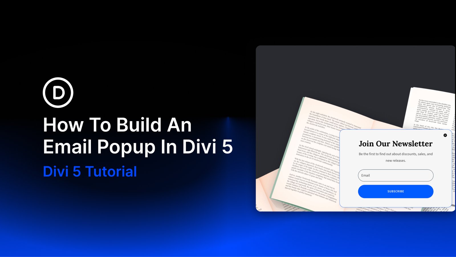 How To Build An Email Popup In Divi 5