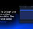 How To Design Cool Asymmetrical Layouts With The New Grid Editor