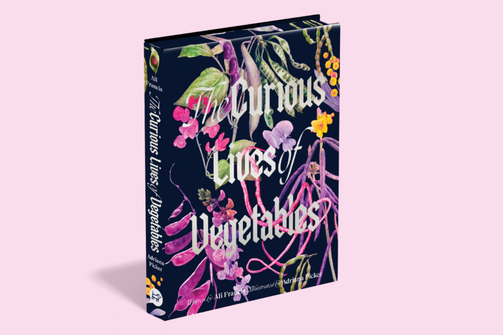 Inside The Curious Lives of Vegetables