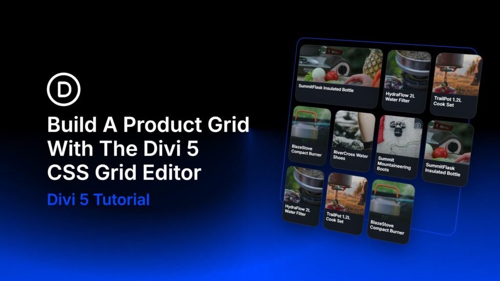 How To Build A Product Grid With Divi 5’s CSS Grid Editor