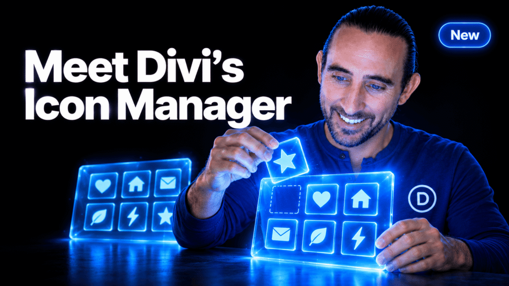 Introducing The Icon Manager For Divi 5
