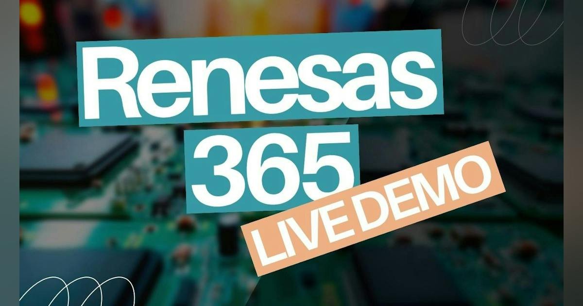 Renesas Design Platform Integrates Software, Firmware, and Hardware Development